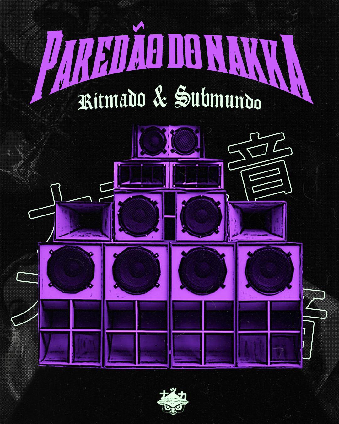MEGA PAREDÃO DO NAKKA EDIÇÃO ESPECIAL 