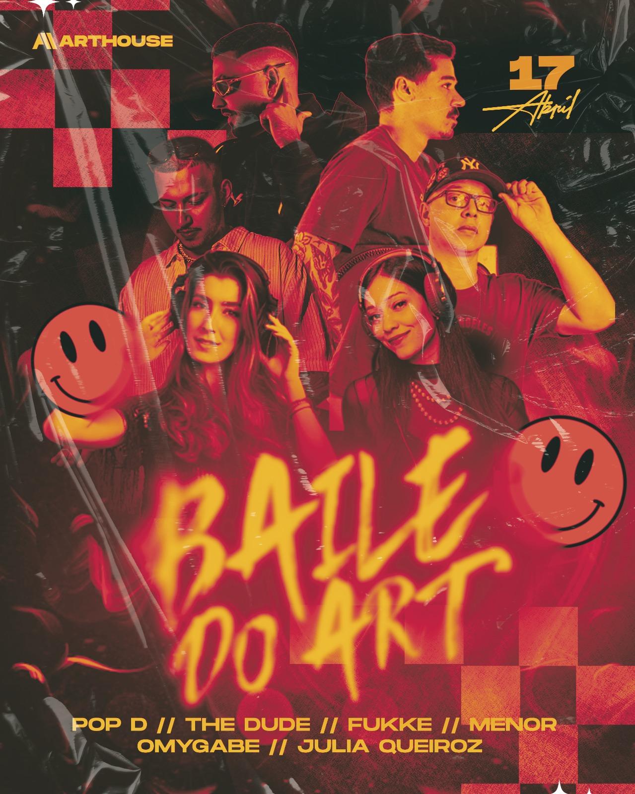 Art House - Baile do Art - Sexta 17/04