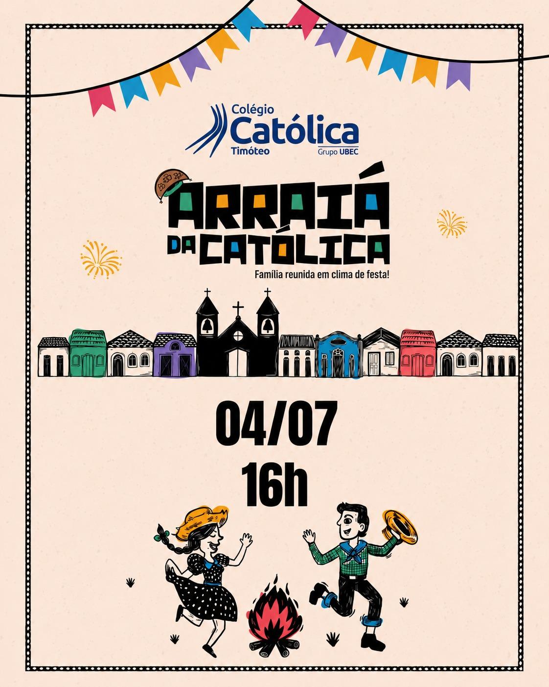 Arraiá da Católica Timóteo
