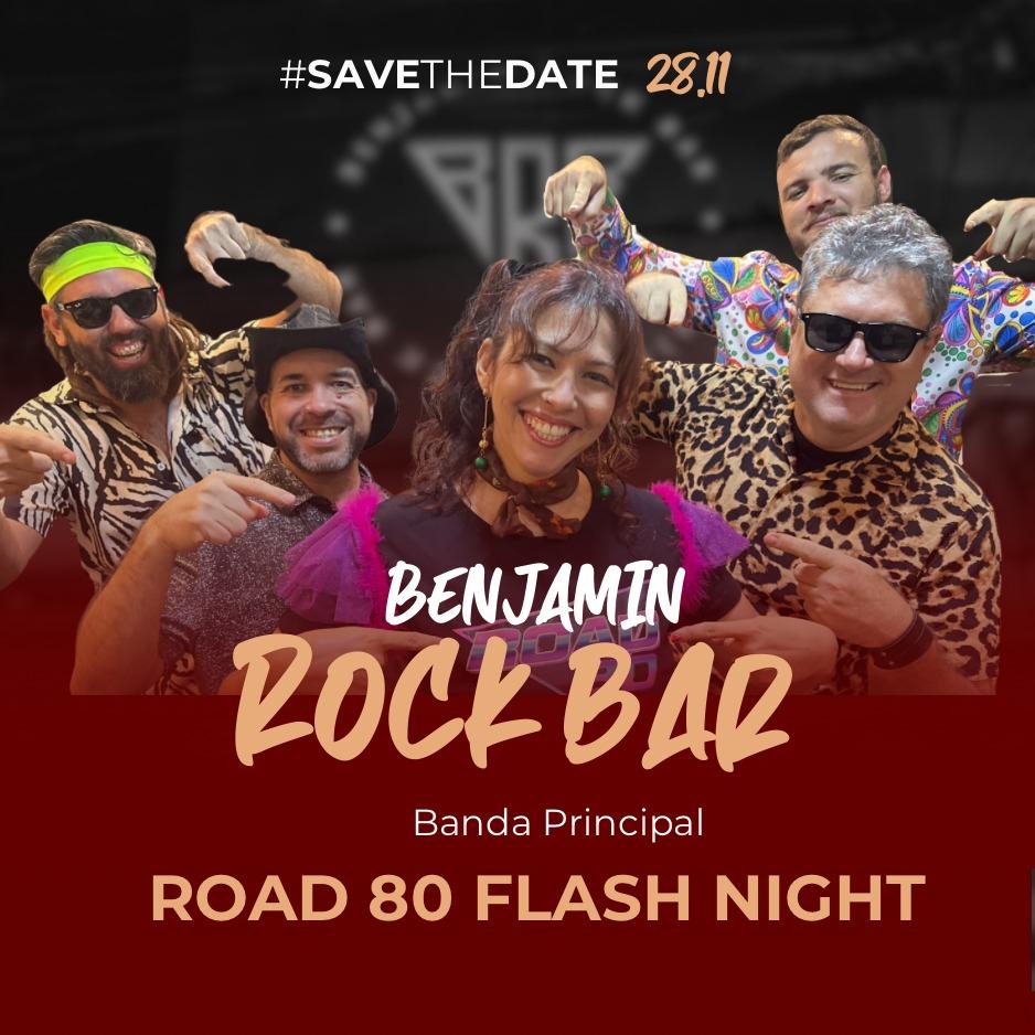 28.11 - BENJAMIN ROCK BAR - ROAD 80  "FLASH NIGHT"