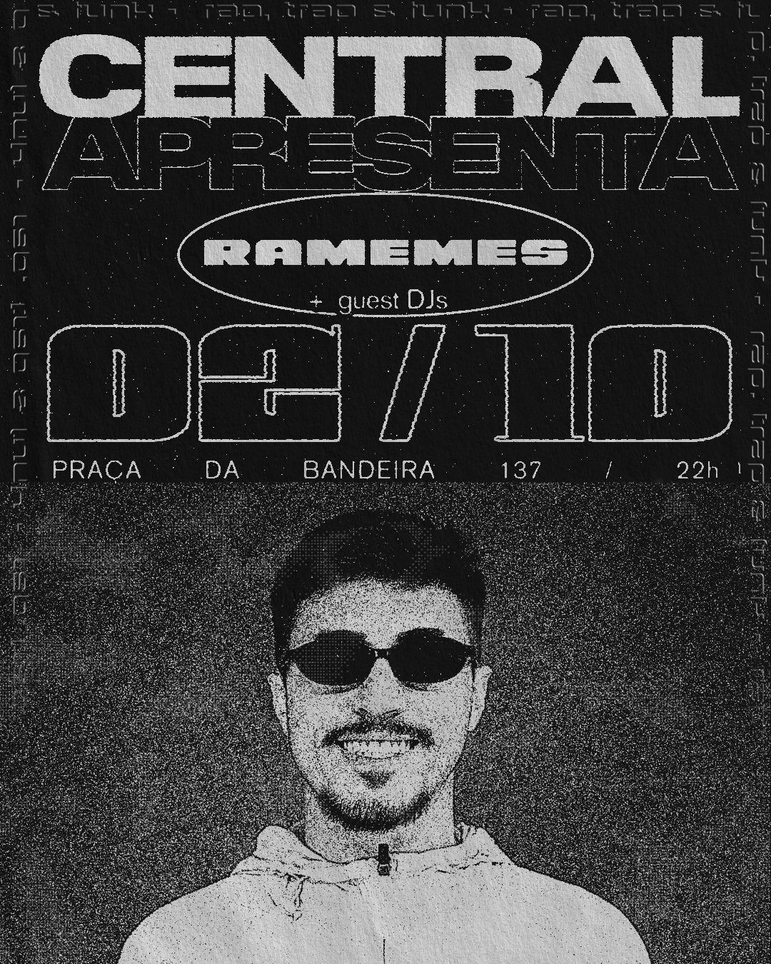 CENTRAL APRESENTA RAMEMES (RJ) - SEXTA-FEIRA 02/10