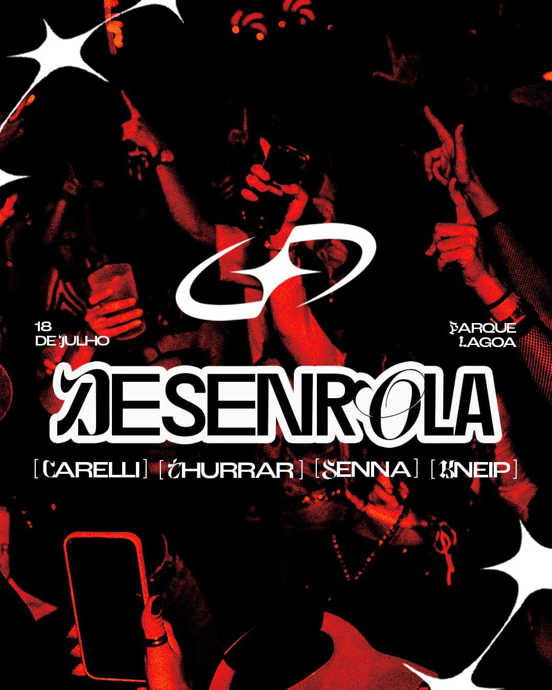 DESENROLA | 18.07