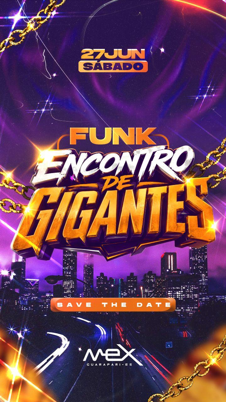 Funk no Mex: Encontro de Gigantes