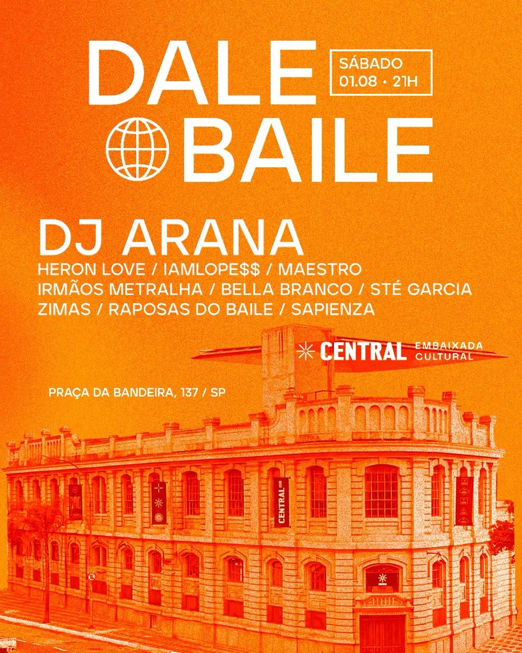 Dale Baile com Dj Arana na Central - 01/08