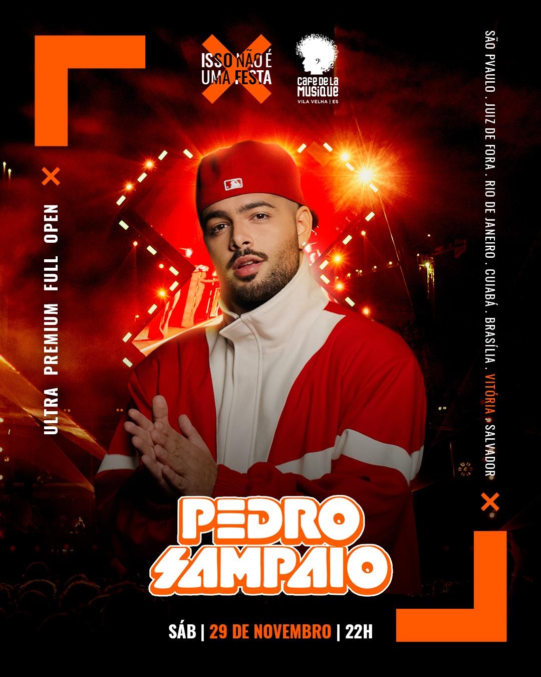 ISSO NÃO É UMA FESTA VIX - FULL OPEN BAR PREMIUM | PEDRO SAMPAIO