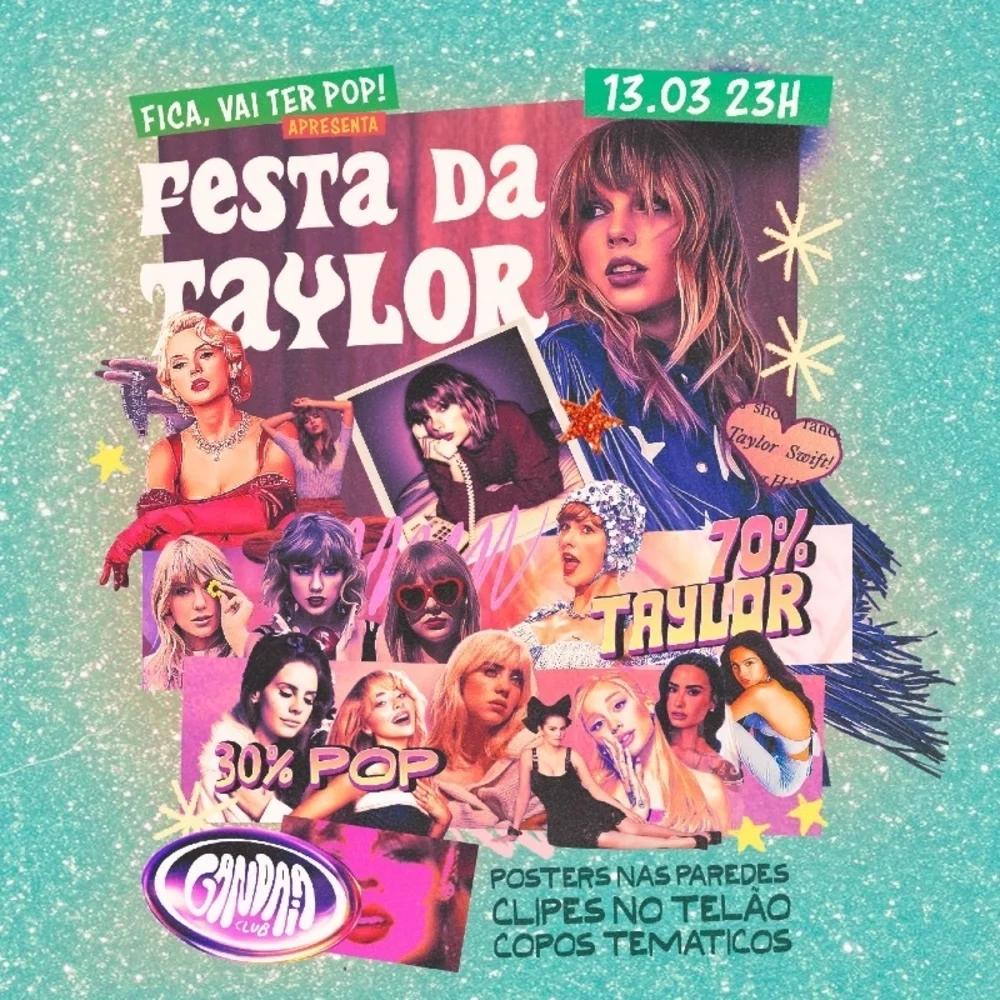 Festa da Taylor - 13/03