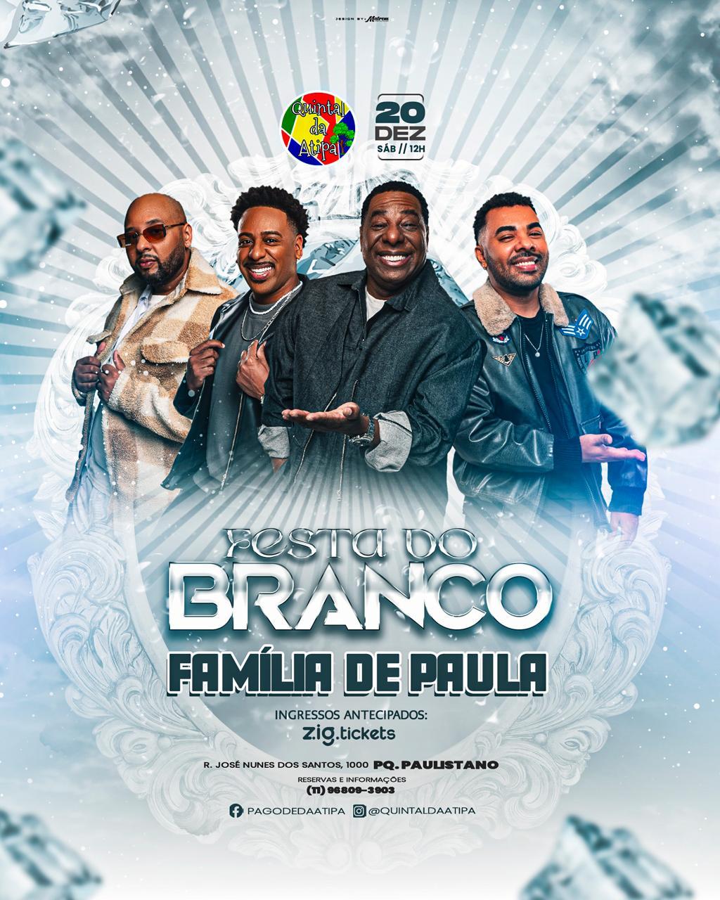 FESTA DO BRANCO COM NETINHO E FAMILIA DE PAULA NA ATIPA - SP