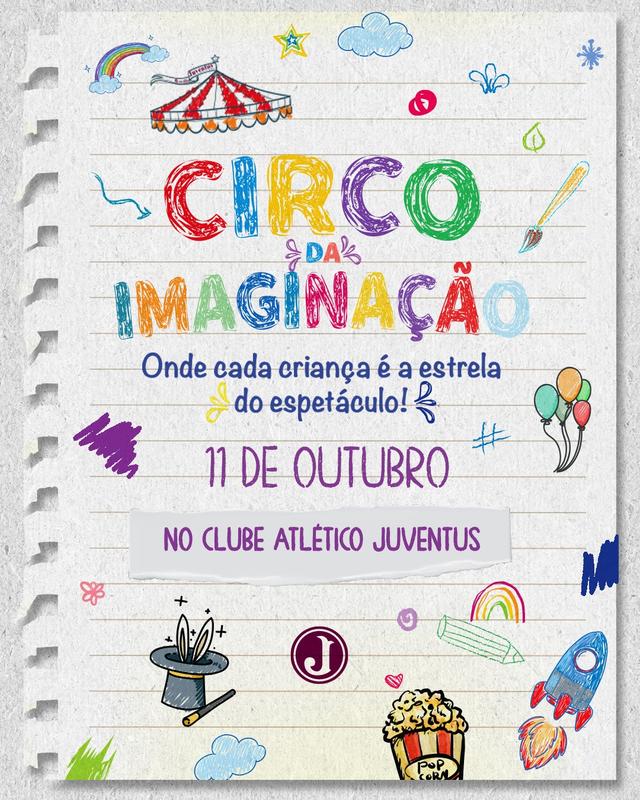 Dia das Crianças Juventus - Circo da Imaginação