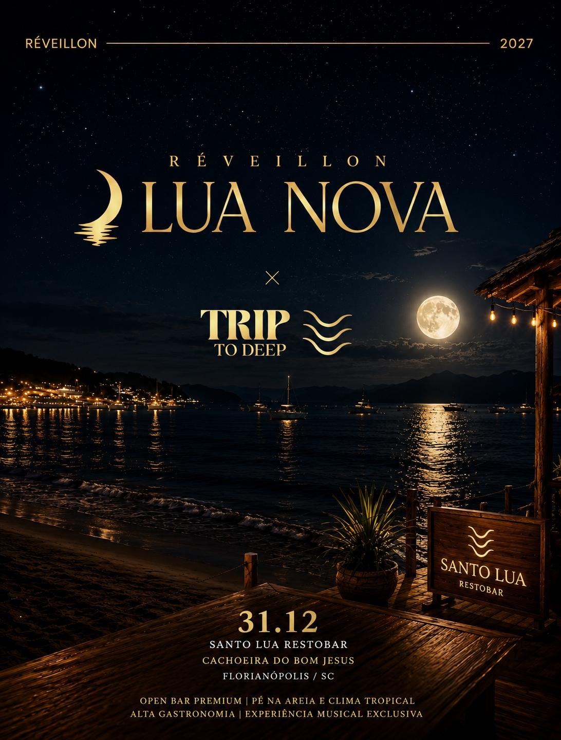 RÉVEILLON LUA NOVA 2027 - FLORIANÓPOLIS