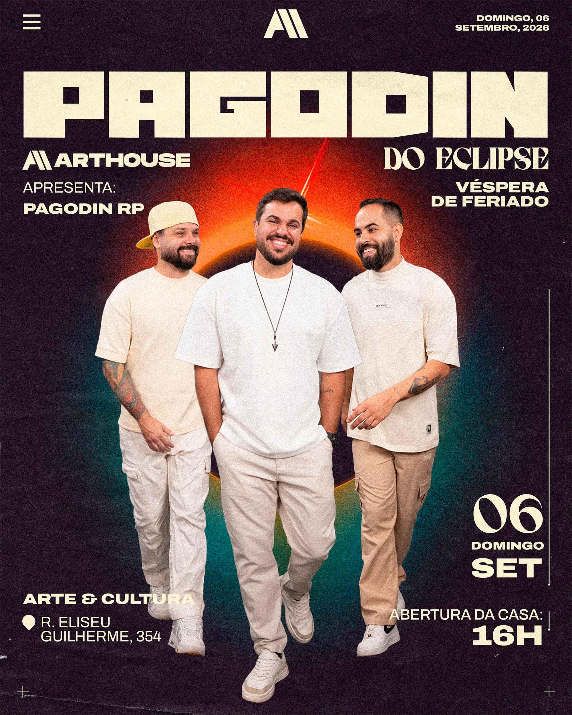 Art House  - Pagodin do Eclipse  - Domingo 06/09