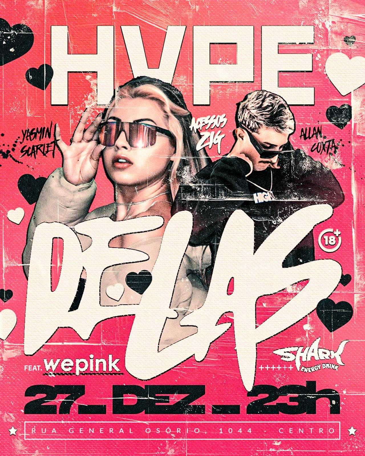 HYPE DELAS ft. WEPINK