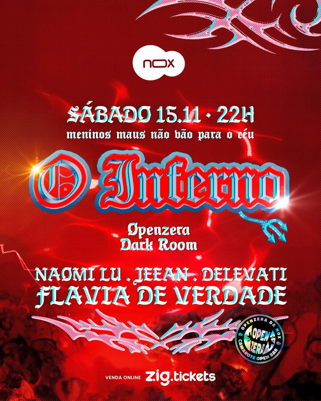 O INFERNO - SÁBADO  (OPEN BAR E NORMAL)