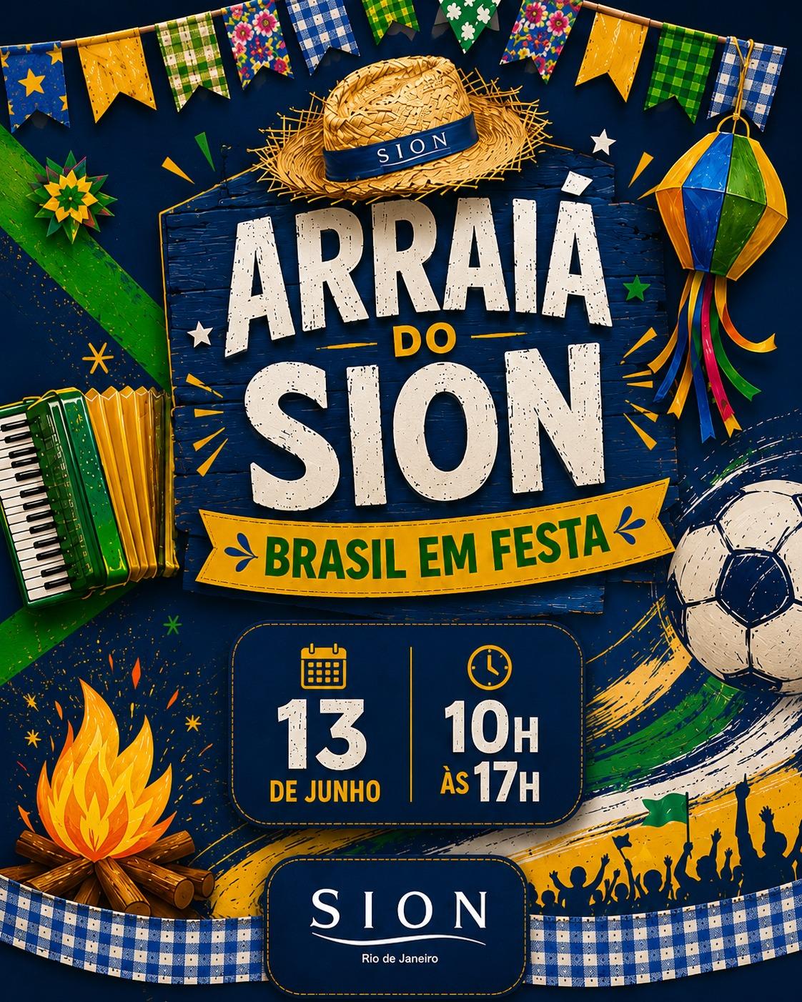 Arraiá do Sion: Brasil em Festa