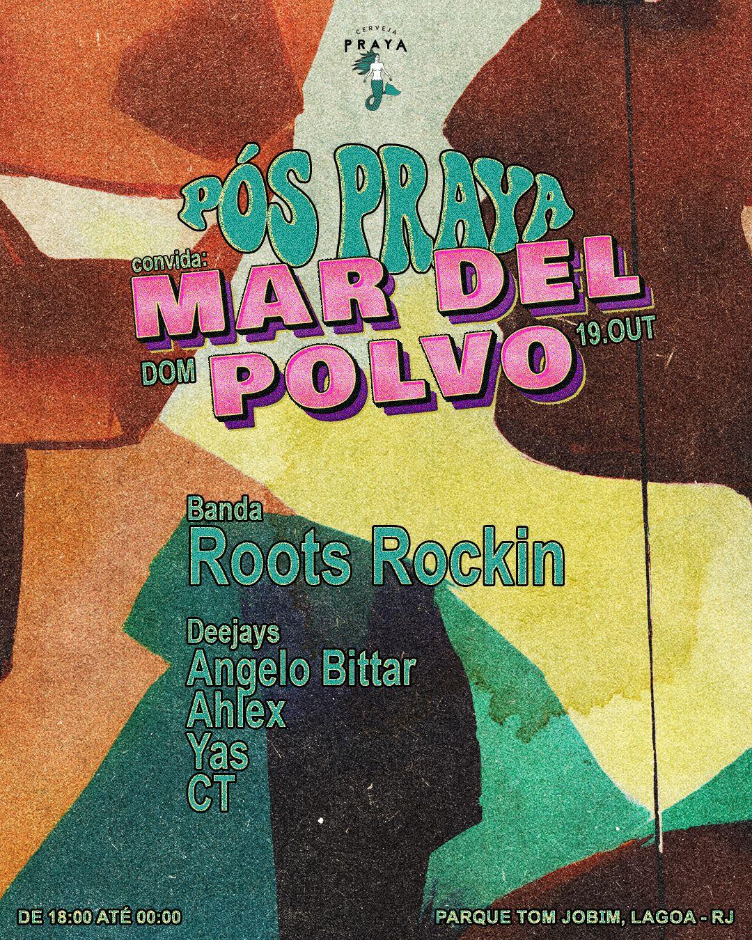 PÓS PRAYA convida Mar Del Polvo 