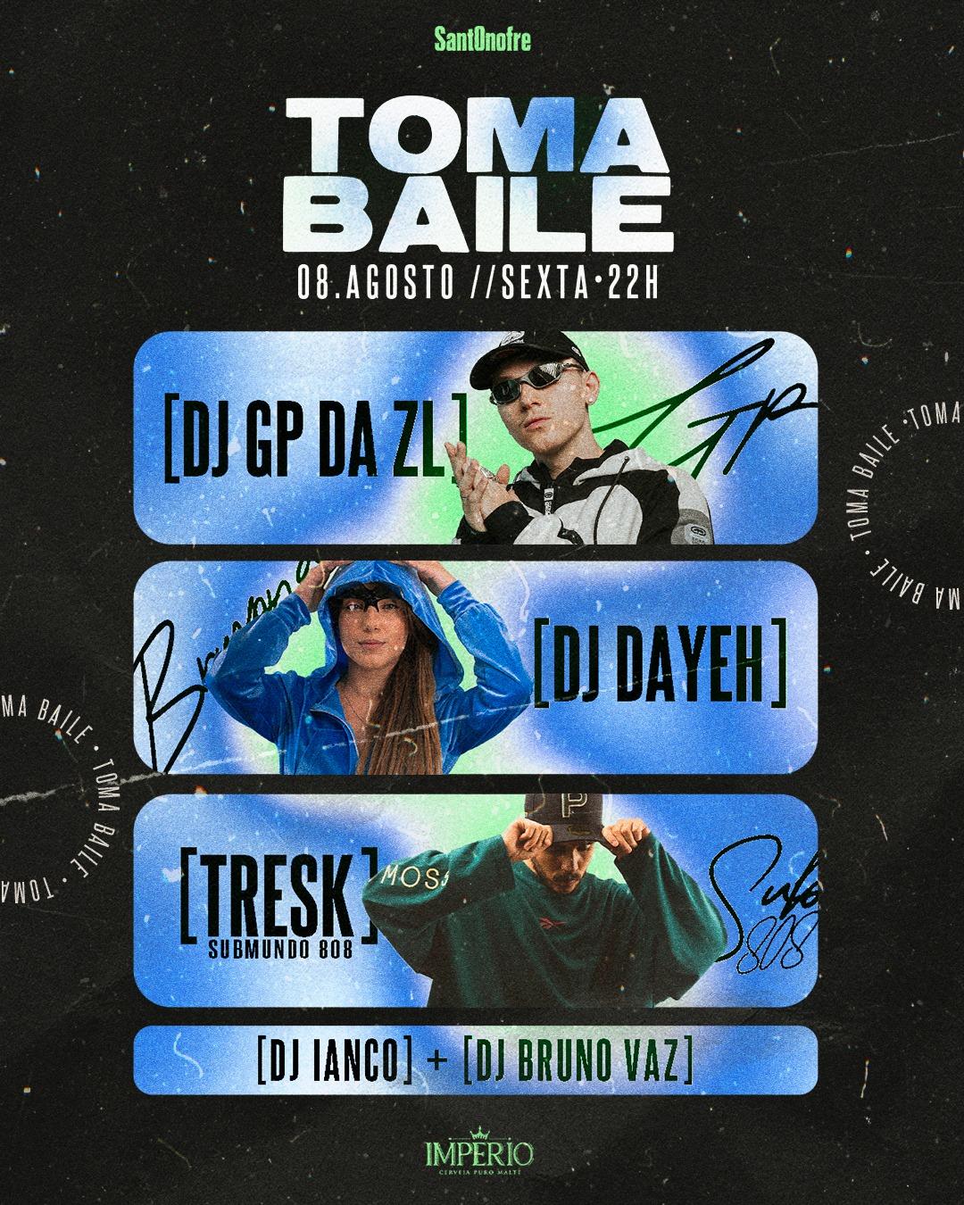 TOMA BAILE (08.08) DJ GP da ZL