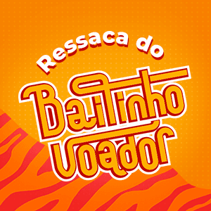 Ressaca do Bailinho Voador