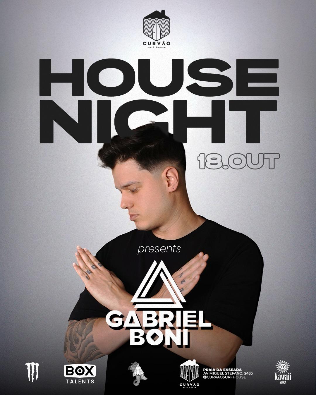 HOUSE NIGHT PRESENTS GABRIEL BONI