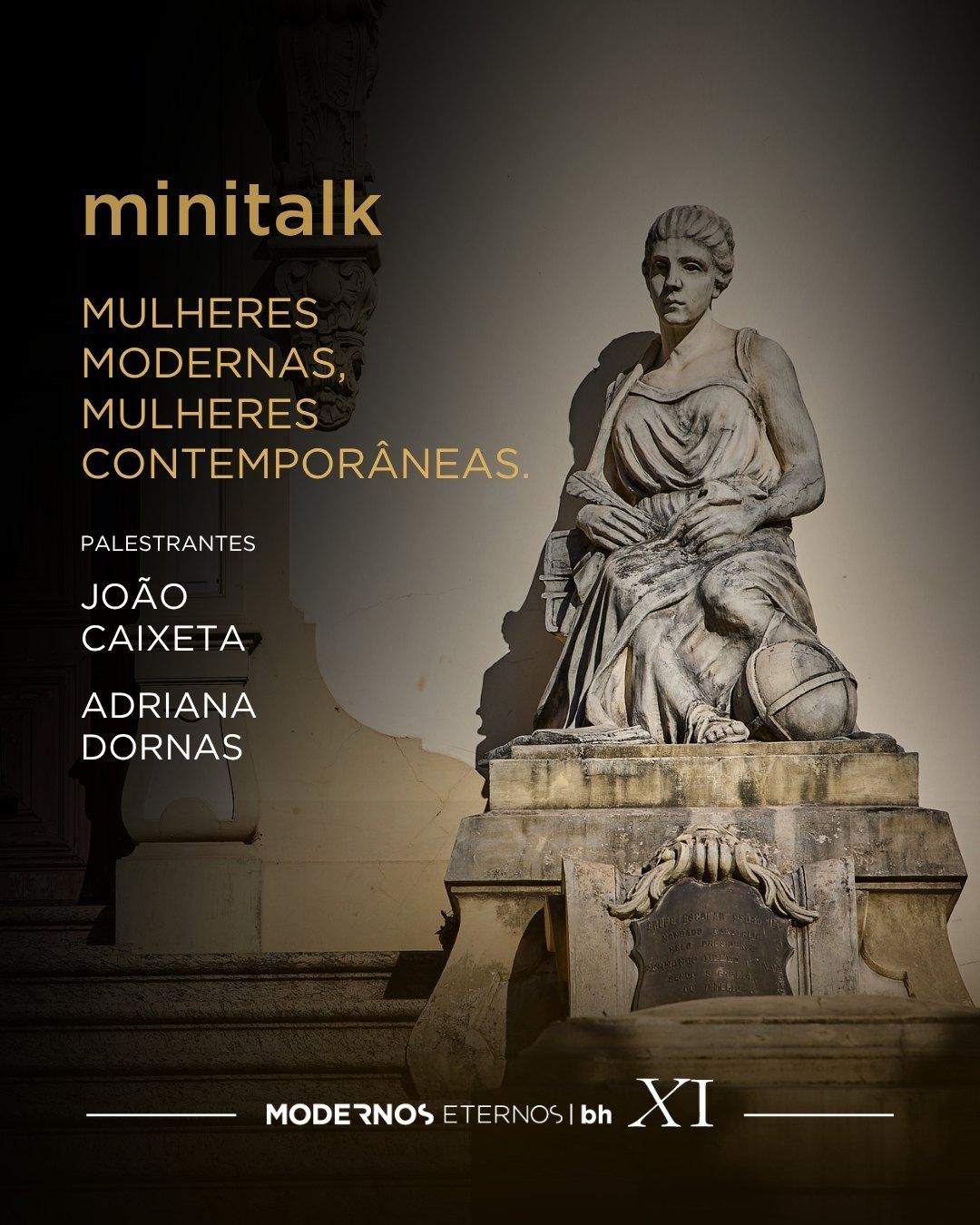 01/07 - Mulheres Modernas, Mulheres Contemporâneas