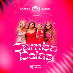 Samba Delas no Céu // 27 de Abril