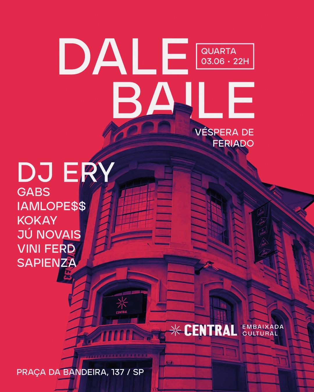 DALE BAILE com DJ ERY - Véspera de Feriado - 03/06