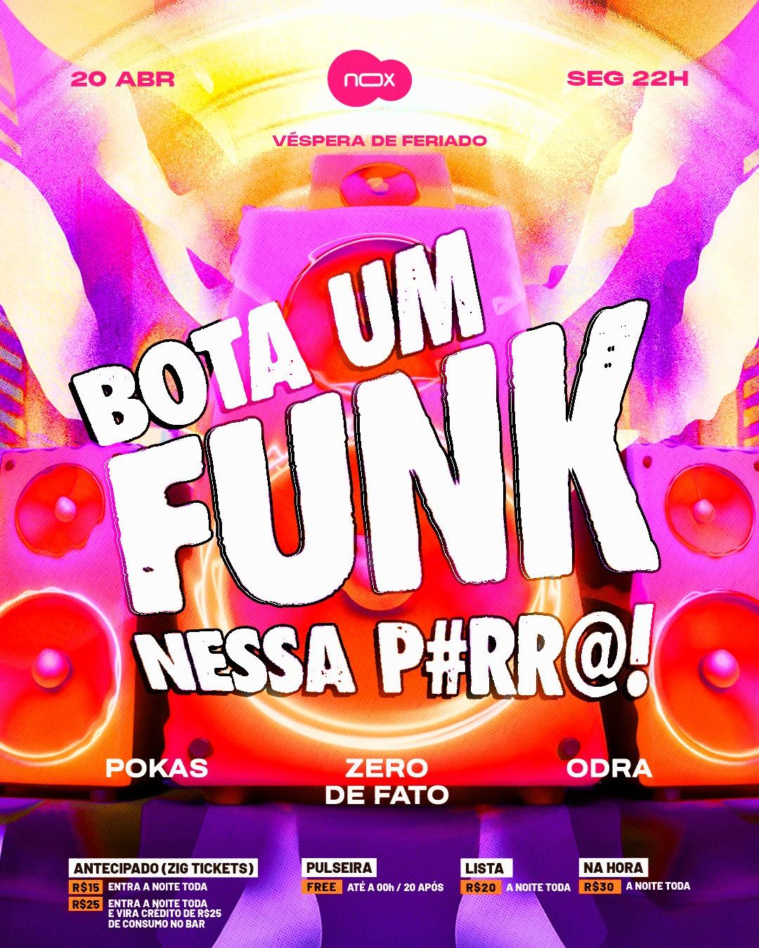 BOTA UM FUNK NESSA PORRA