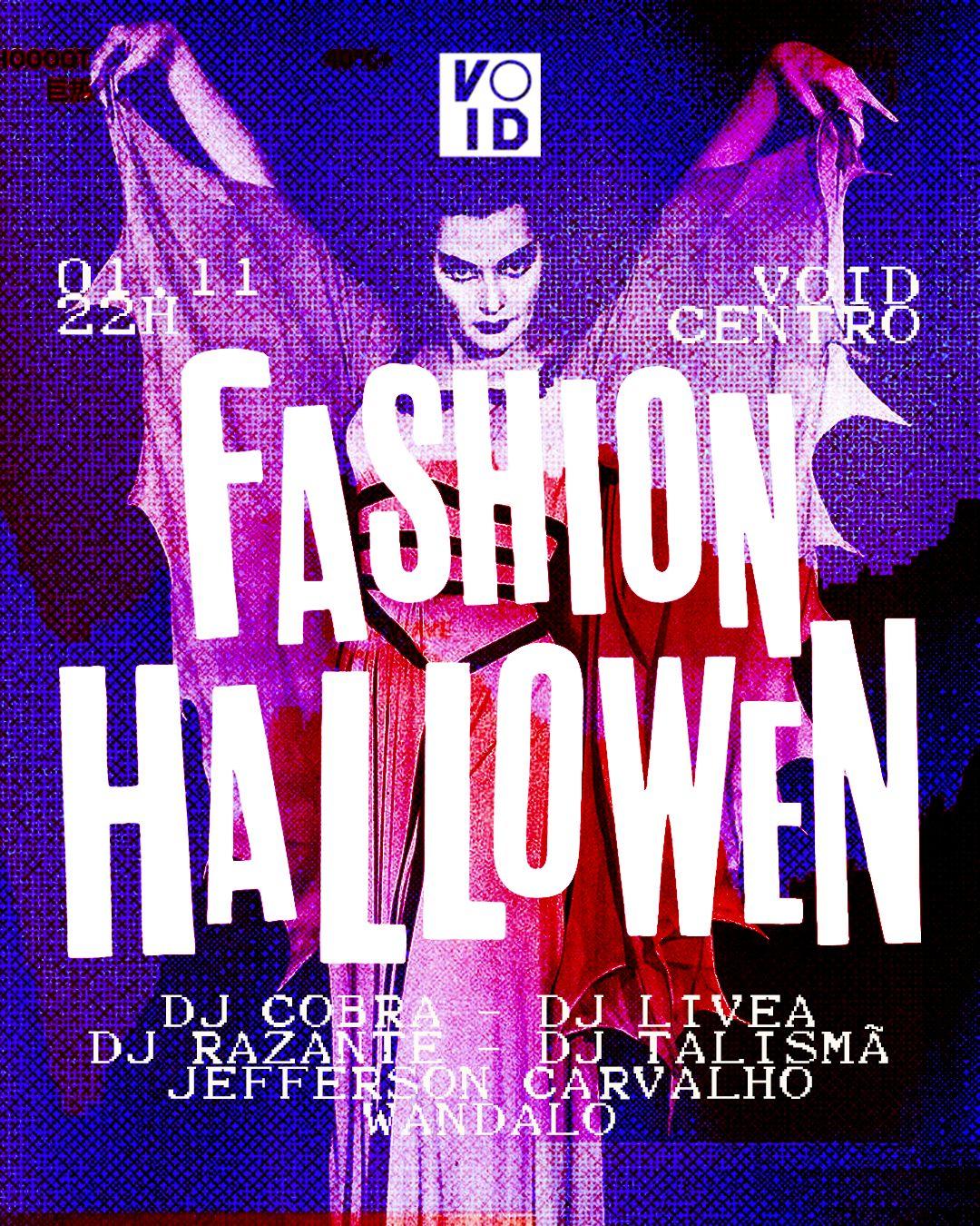 FASHION HALLOWEEN na Void Centro
