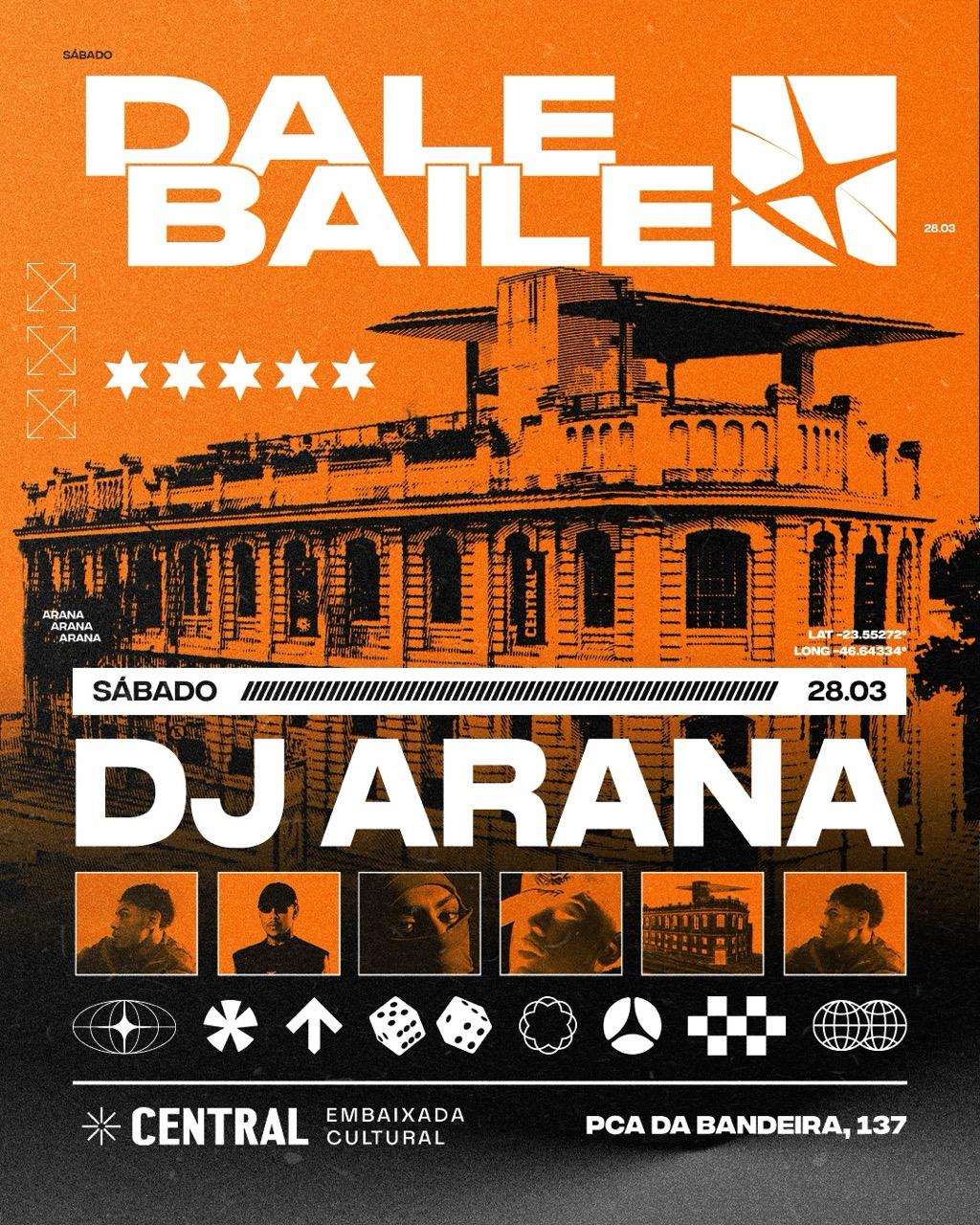 DaleBaile com DJ ARANA - 28/03