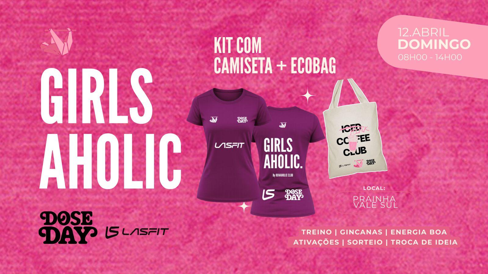 Girls Aholic x Dose Day