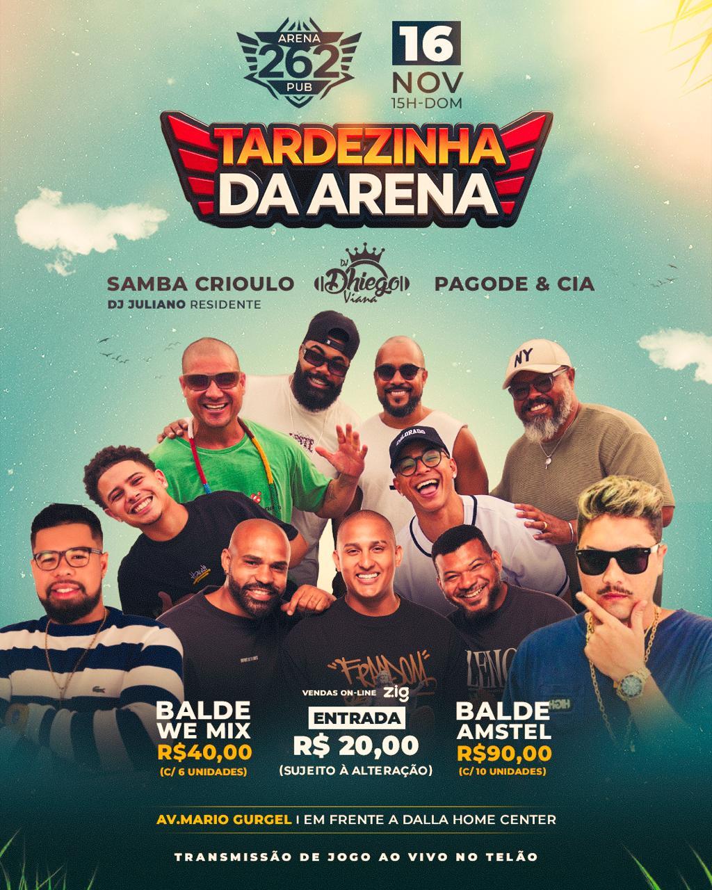 TARDEZINHA DA ARENA