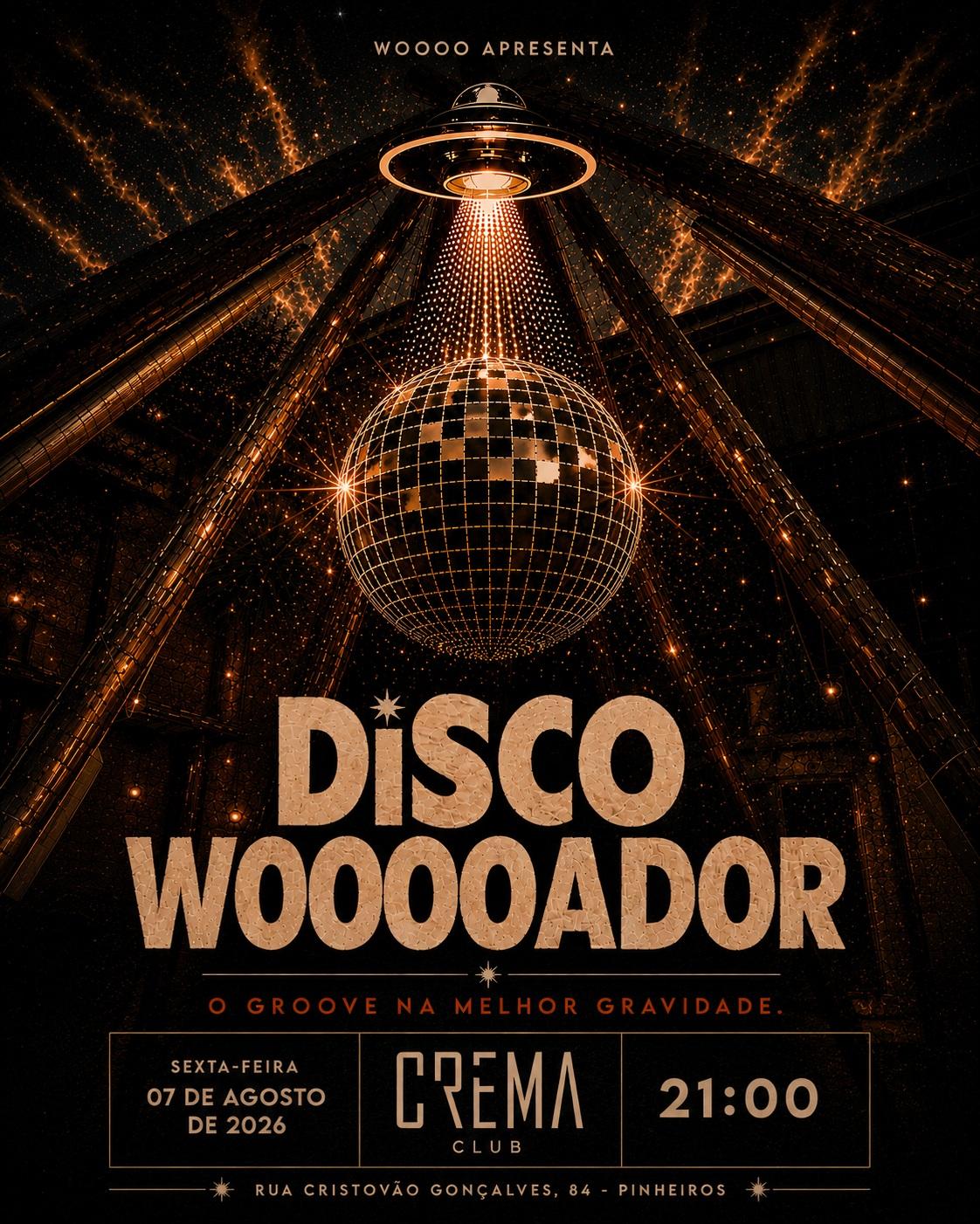 Crema Club presents DISCO WOOOOADOR - 07.08