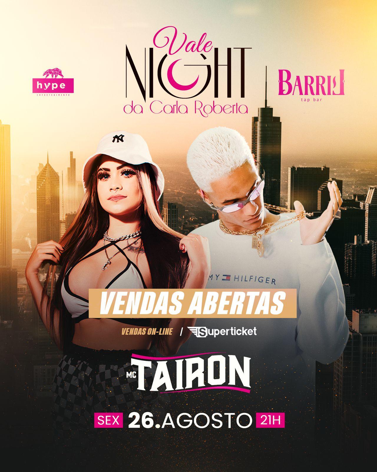 Vale Night da Carla Roberta 