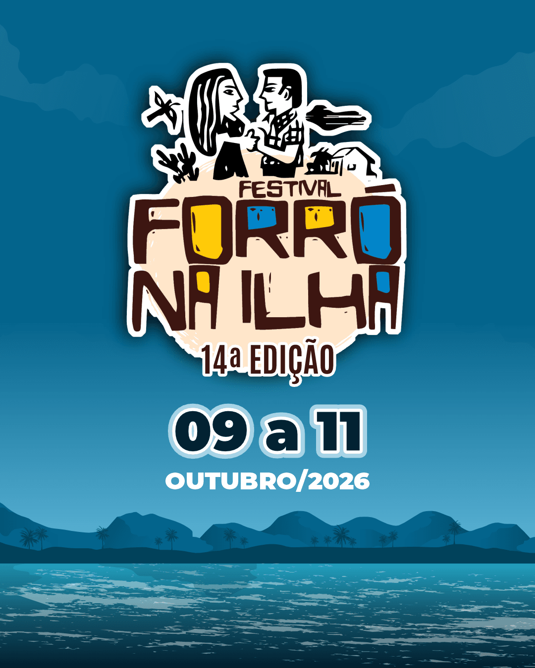 Festival Forró na Ilha 14ª  Edição  - Outubro 2026