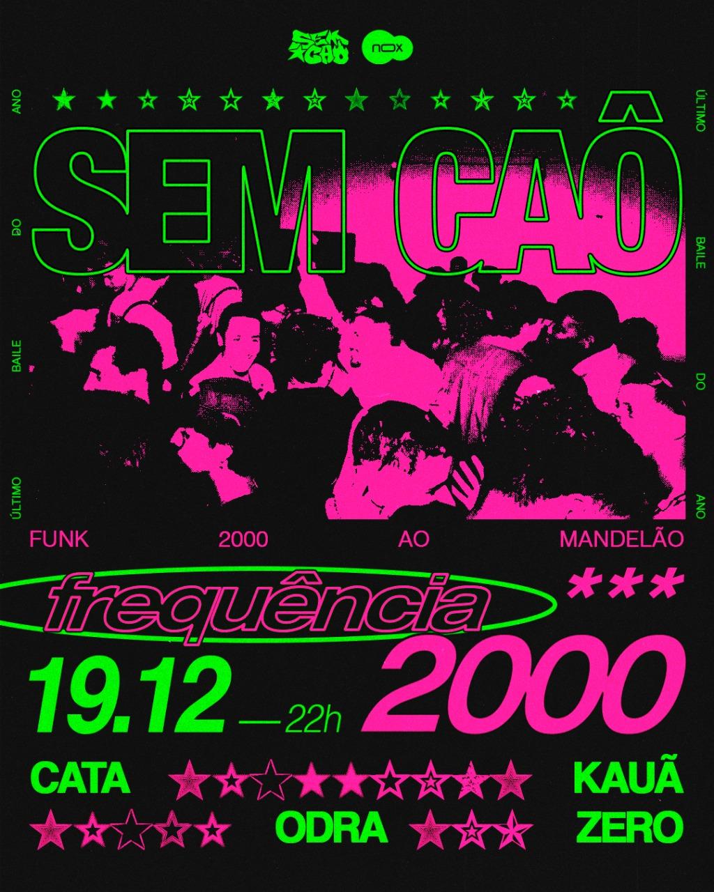 SEM CAÔ FREQUÊNCIA 2000