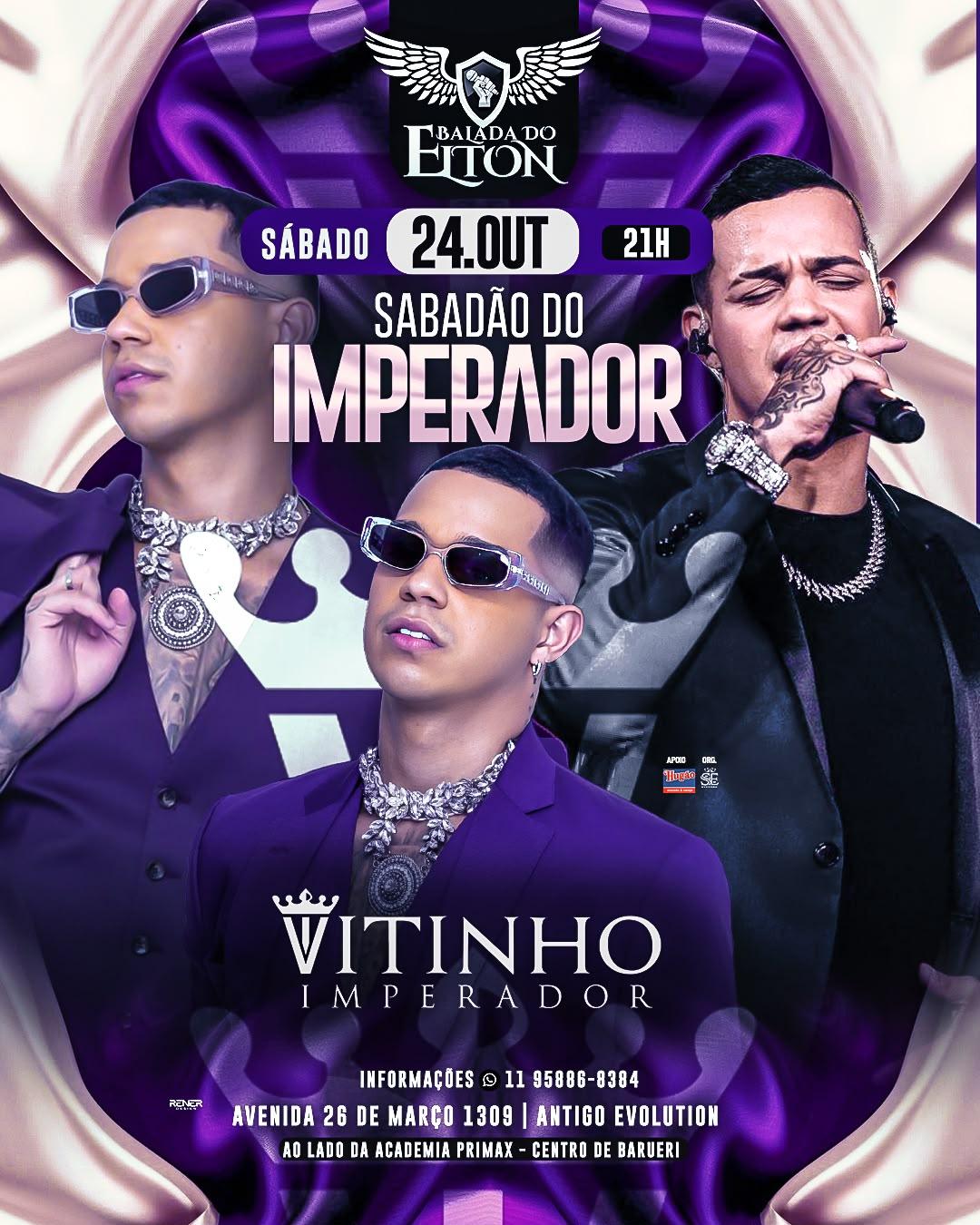 SÁBADO DO IMPERADOR - VITINHO 24/10