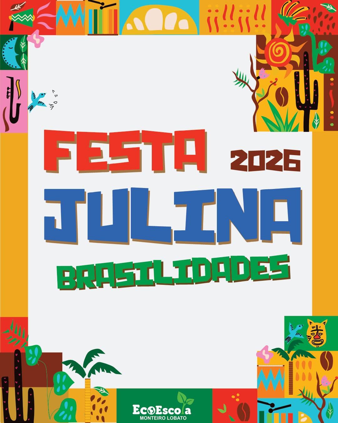 Festa Julina EcoEscola Monteiro Lobato