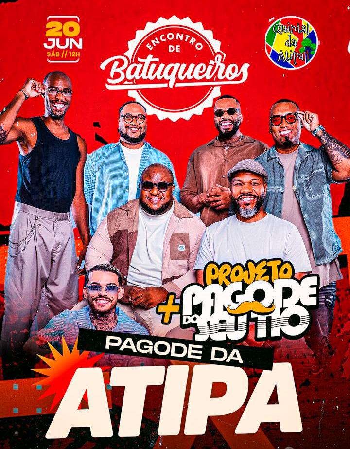 ENCONTRO DE BATUQUEIROS E PAGODE DO SEU TIO NO QUINTAL DA ATIPA - SP