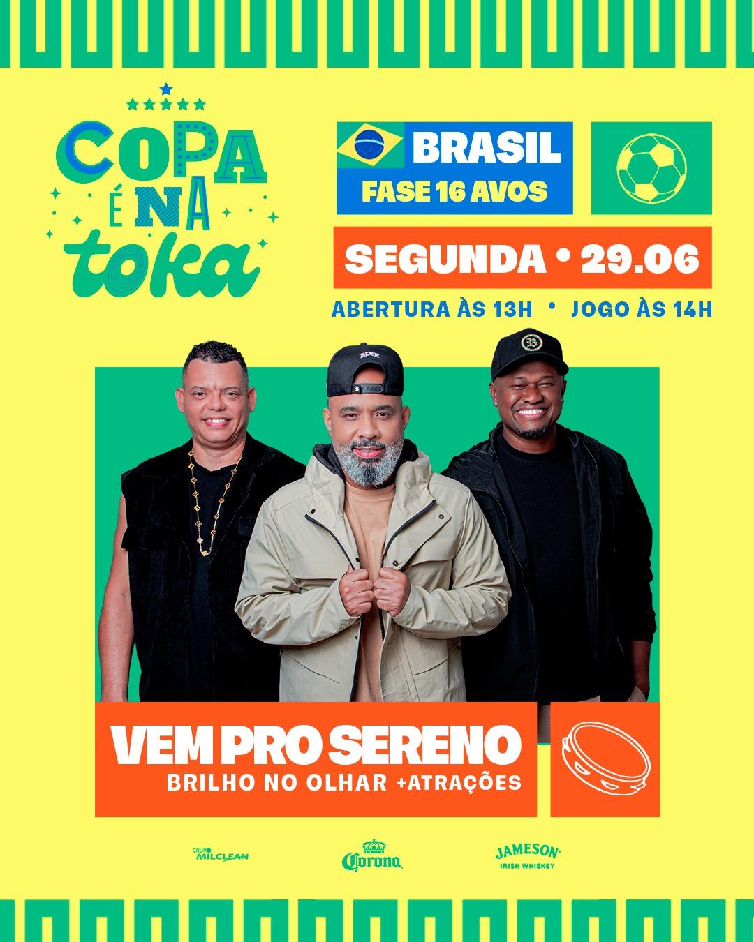 COPA É NA TOKA (29.06) VOU PRO SERENO
