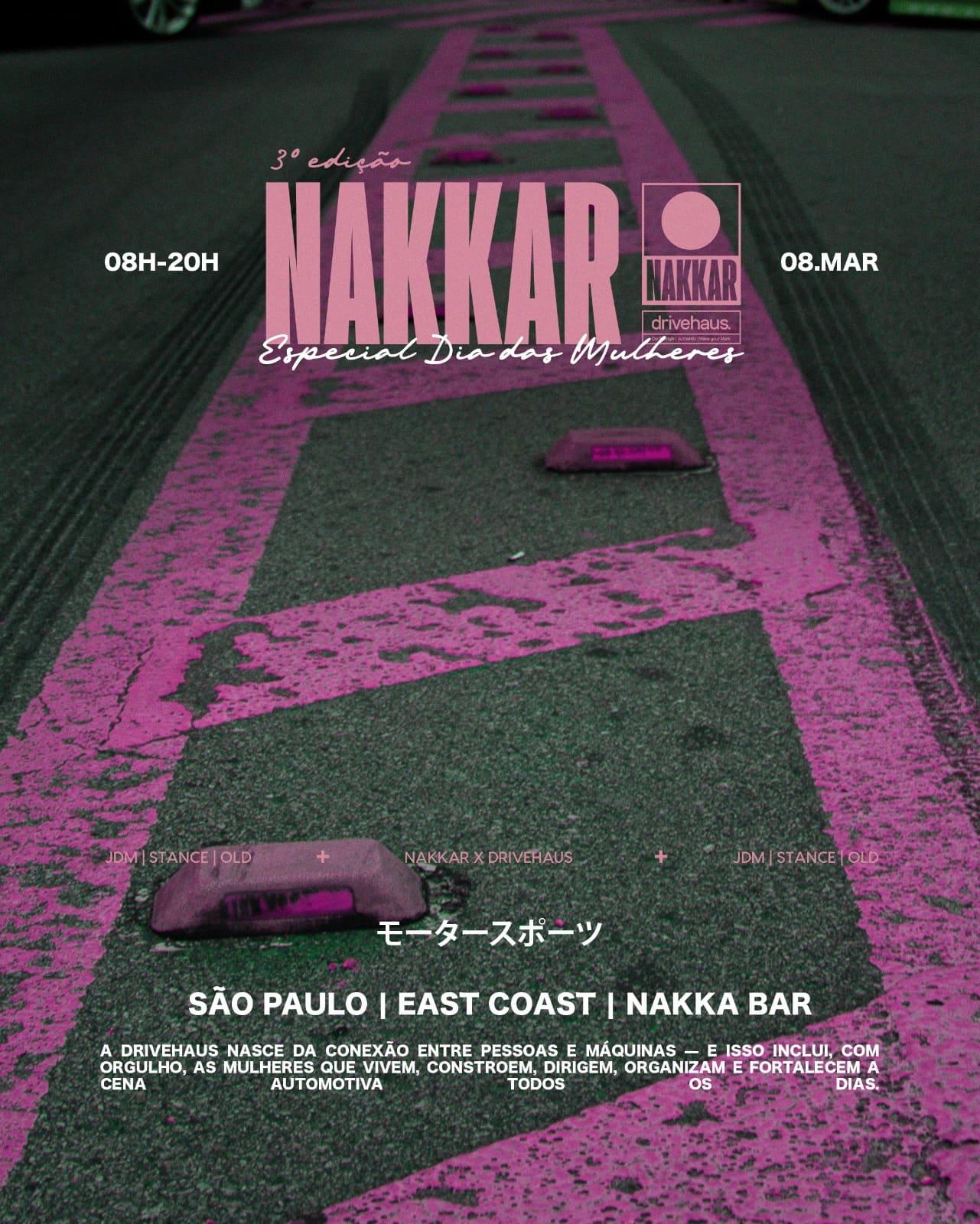 Nakkar 3º ediçao - Especial dia das Mulheres