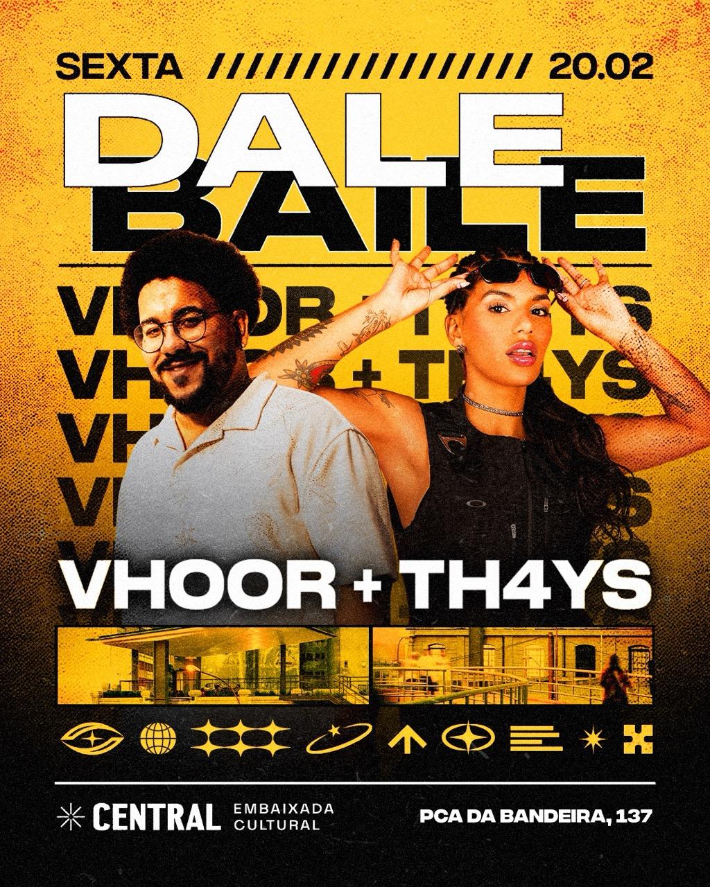 DaleBaile com Vhoor e Th4ys