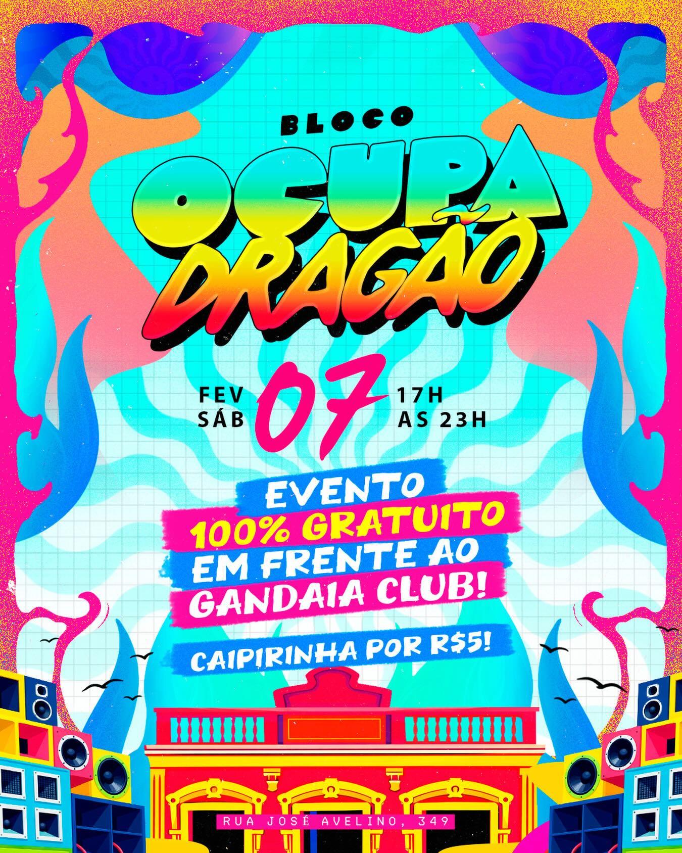 Bloco OCUPADRAGÃO - 07/02 Grátis