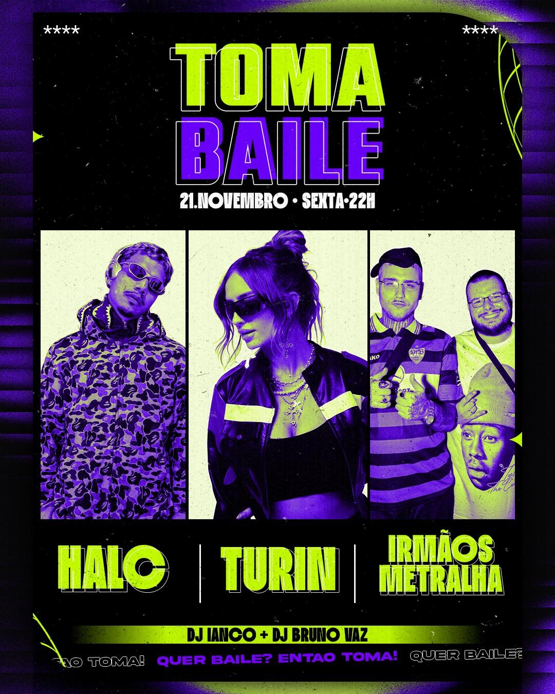TOMA BAILE (21/11) Turin, Halc, Irmãos Metralha