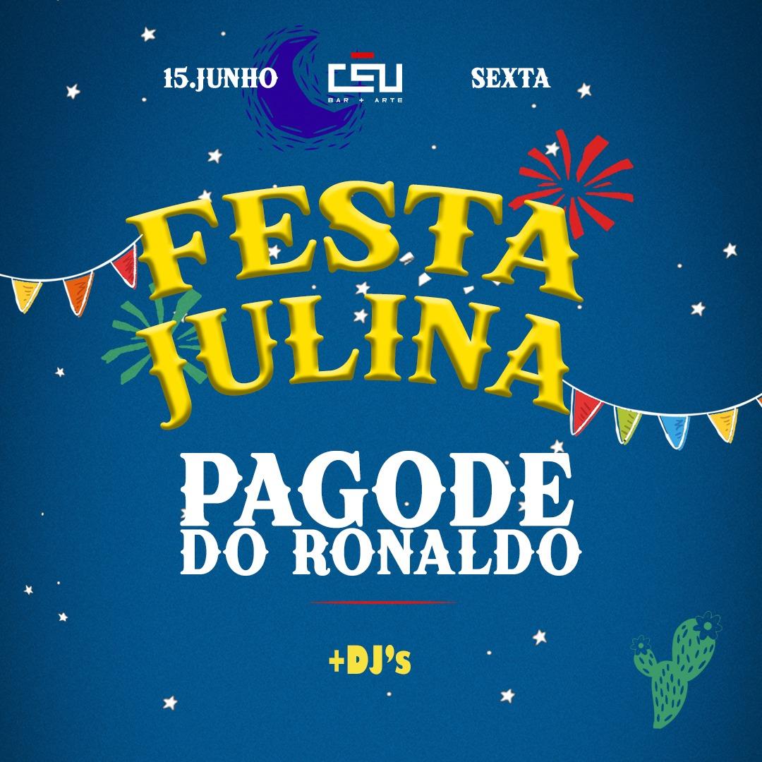 Festa Julina // Pagode do Ronaldo // DJ Nina Sodré // DJ Juqvdo