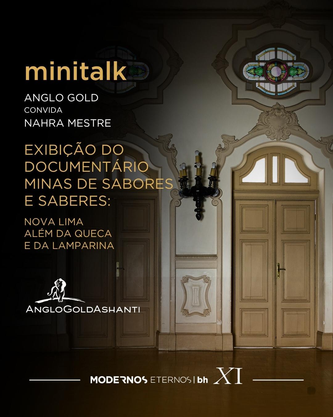 08/07 - Exibição do Documentário Minas de Sabores e Saberes: Nova Lima além da queca e da lamparina