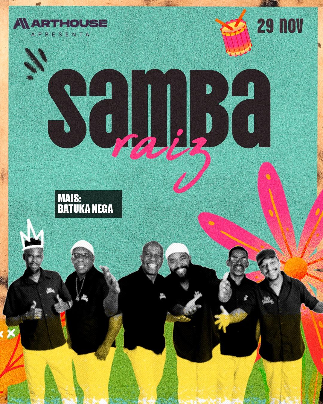 Art House - Samba Raiz - Batuka Nega - Romano Acústico  - Sábado 29/11