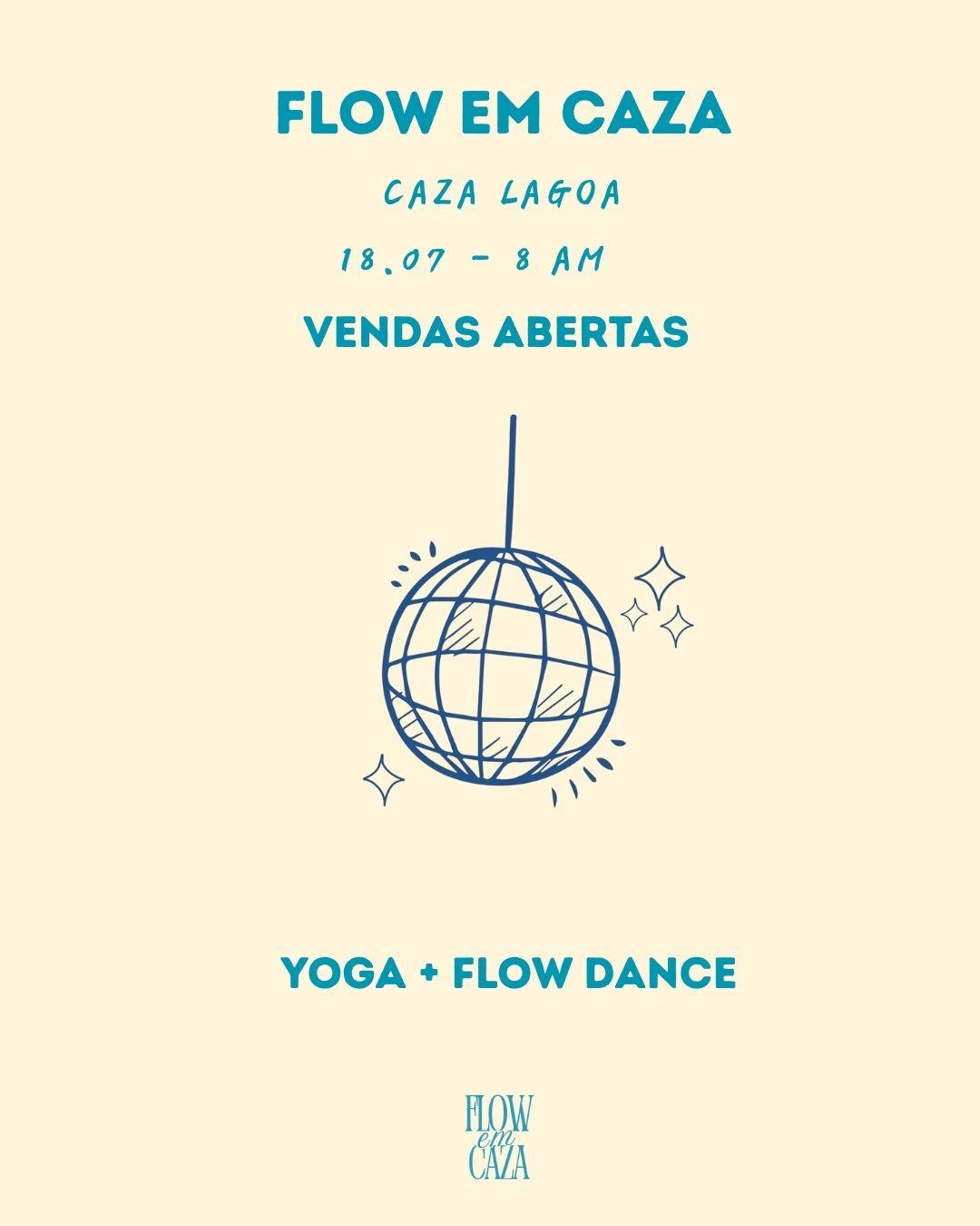 Flow em Caza 18/07