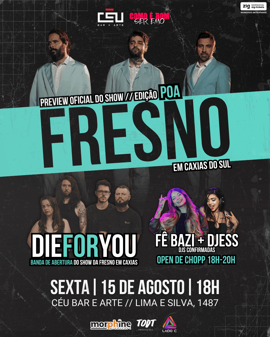 Preview Oficial do Show Fresno em Caxias do Sul | Edição POA |  Die For You | Fê Bazi | Djess | 15.08