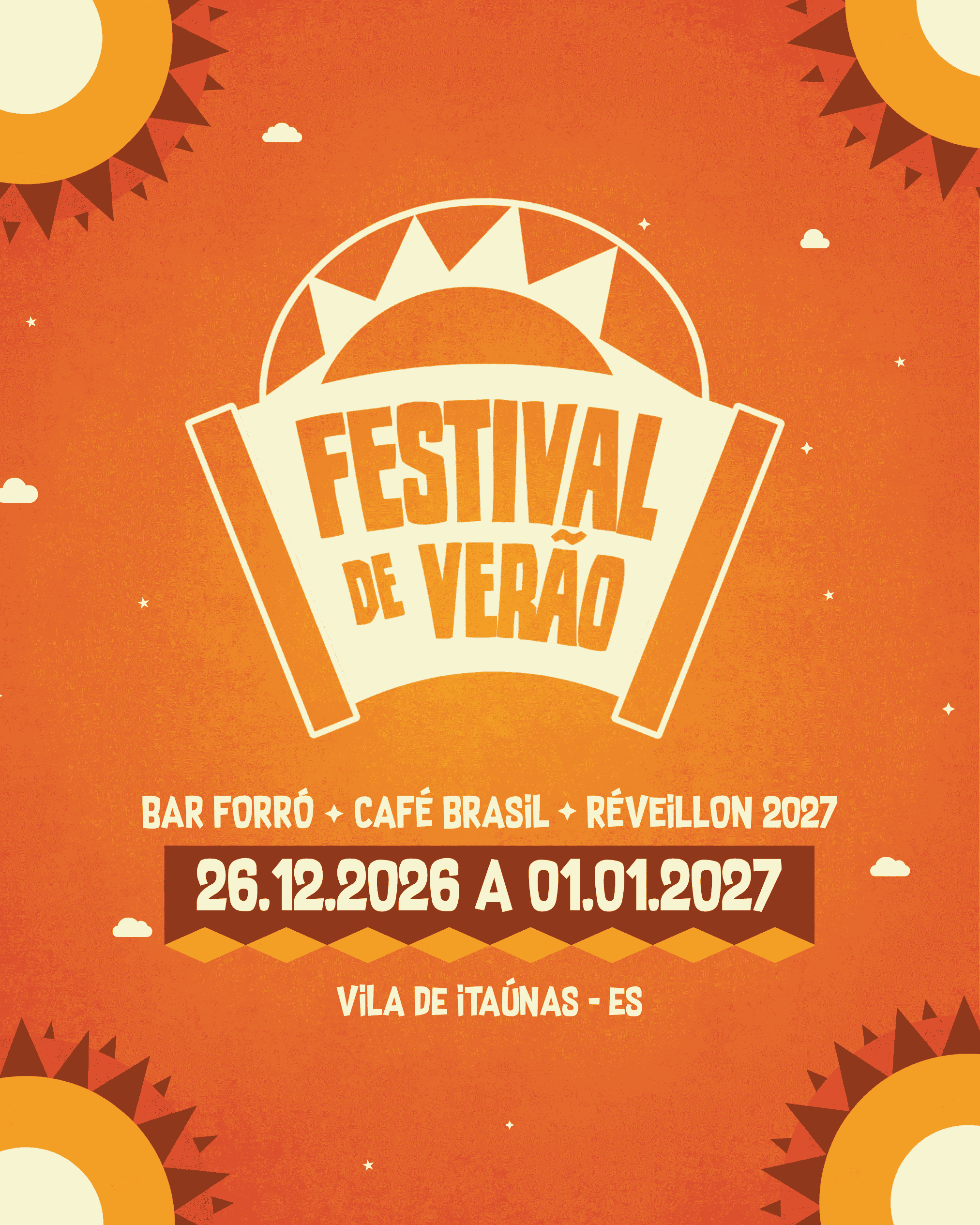 FESTIVAL DE VERÃO - BAR FORRÓ DE ITAÚNAS - CAFÉ BRASIL - RÉVEILLON 2027