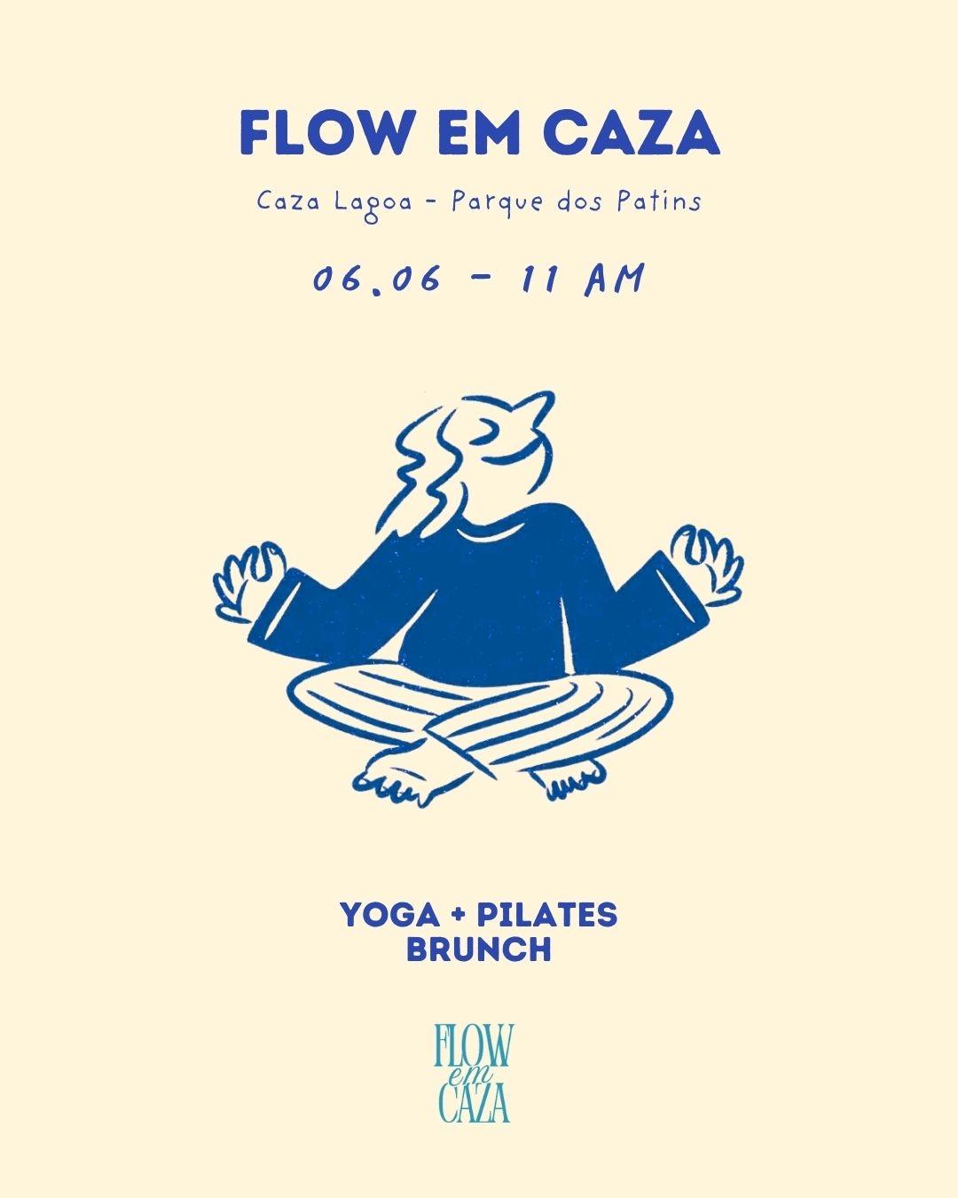 Flow em Caza 06/06 11h