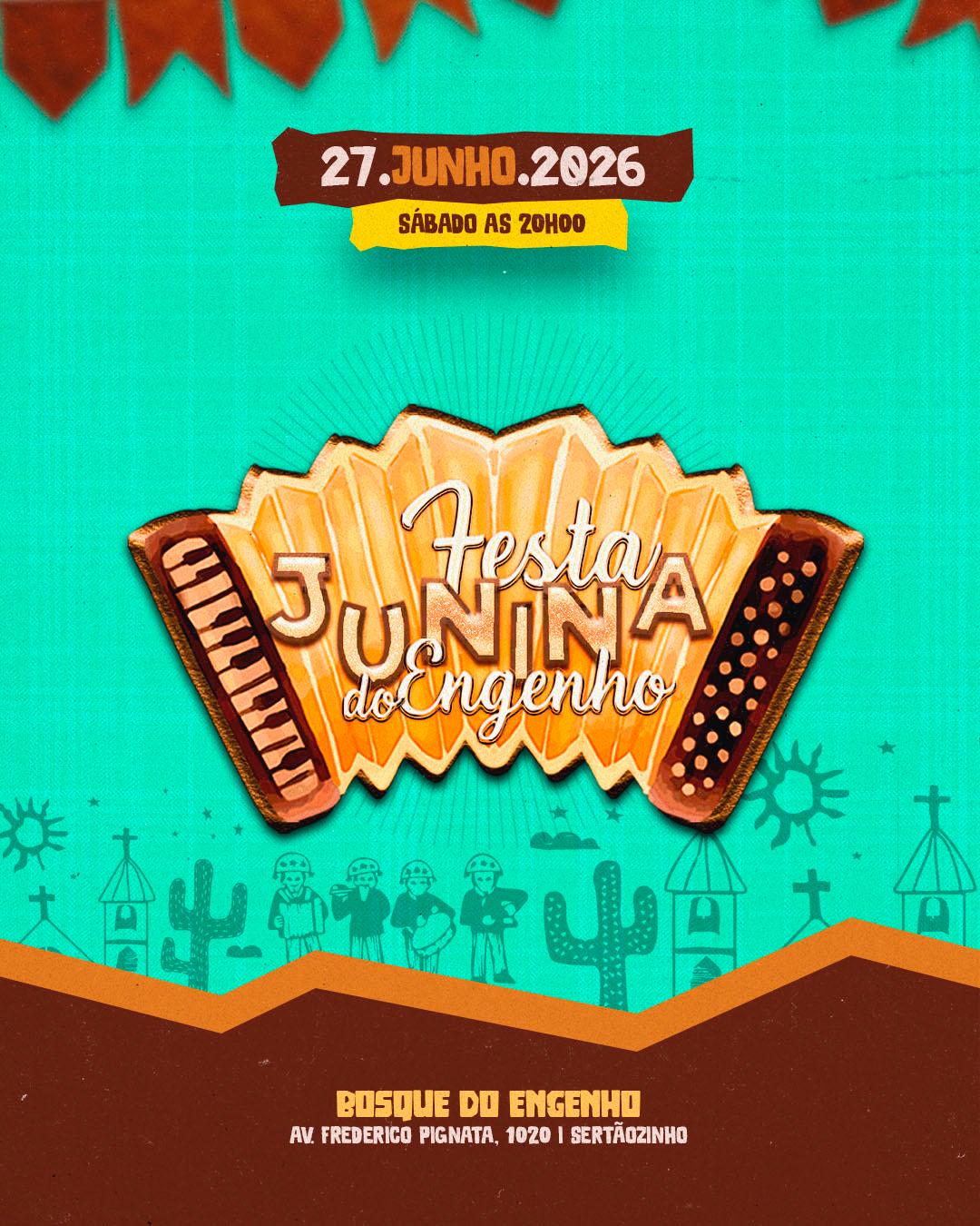 FESTA JUNINA DO ENGENHO - 2026