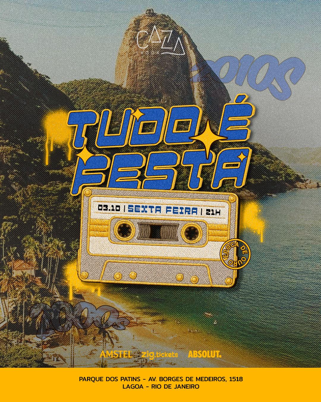 Caza Sexta - Tudo é Festa 03/10
